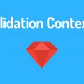 validation contexts